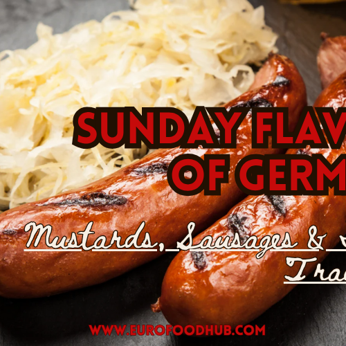 Sunday Flavors of GERMANY