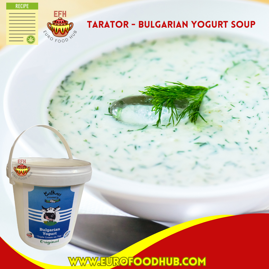Bulgarian RECIPE - TARATOR - Chilled Yogurt Soup — Euro Food Hub, LLC